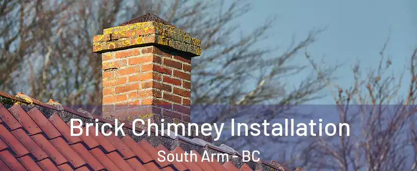  Brick Chimney Installation South Arm - BC