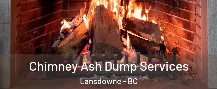  Chimney Ash Dump Services Lansdowne - BC