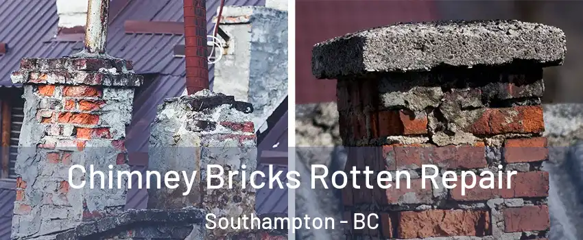  Chimney Bricks Rotten Repair Southampton - BC