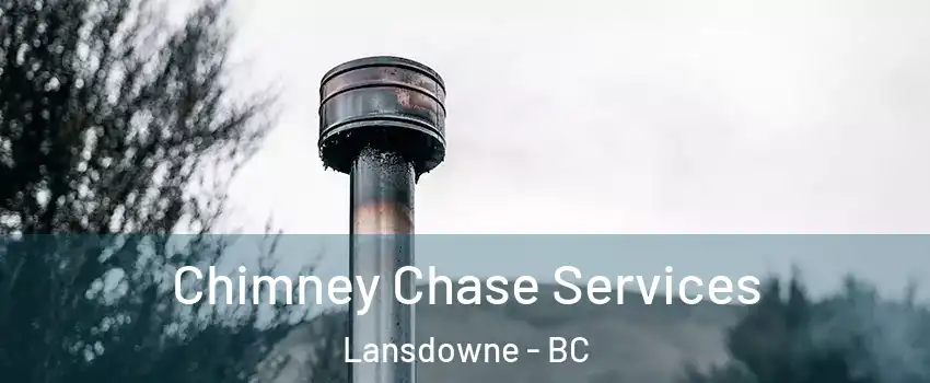  Chimney Chase Services Lansdowne - BC