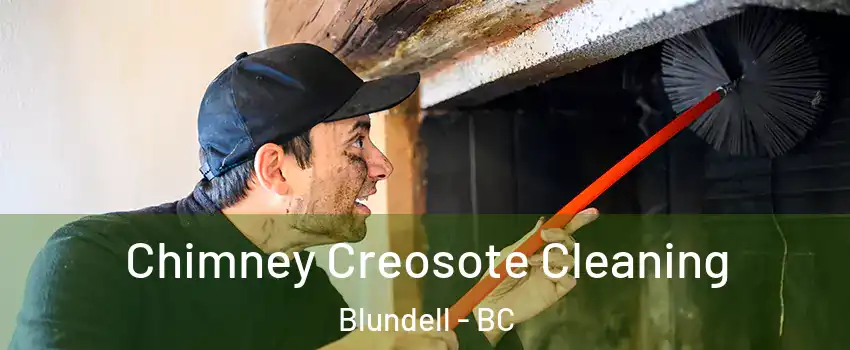  Chimney Creosote Cleaning Blundell - BC