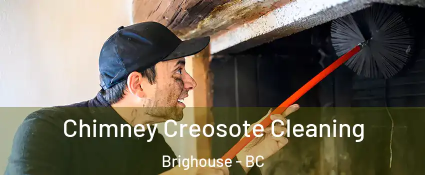  Chimney Creosote Cleaning Brighouse - BC