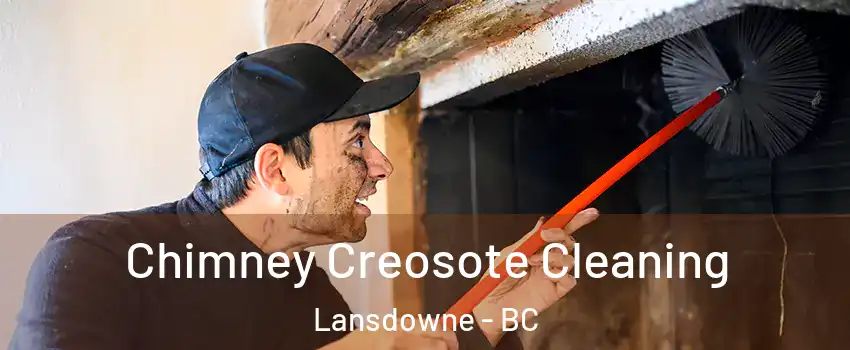 Chimney Creosote Cleaning Lansdowne - BC