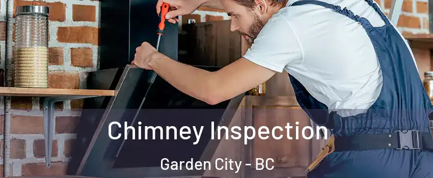  Chimney Inspection Garden City - BC