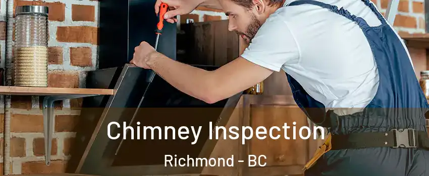  Chimney Inspection Richmond - BC