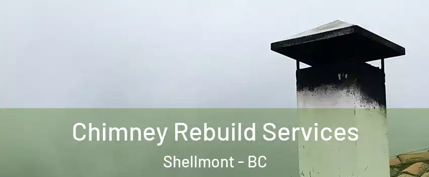  Chimney Rebuild Services Shellmont - BC