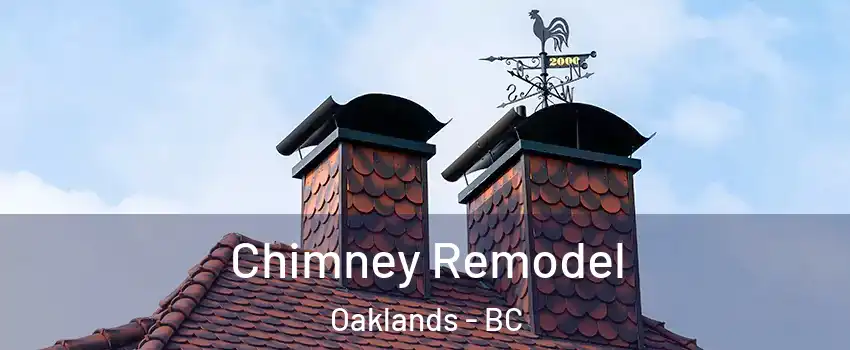  Chimney Remodel Oaklands - BC