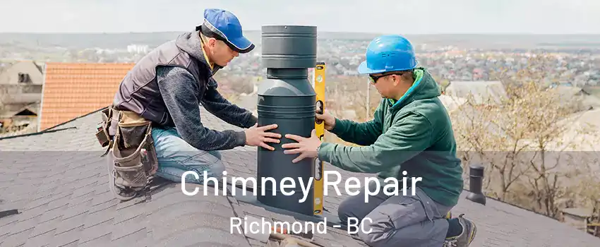  Chimney Repair Richmond - BC