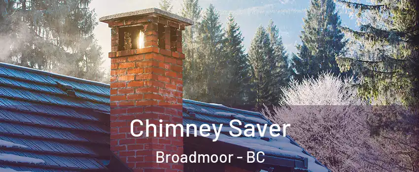  Chimney Saver Broadmoor - BC