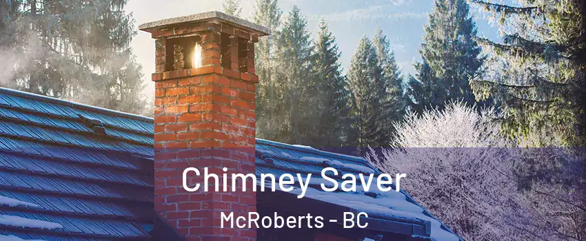  Chimney Saver McRoberts - BC