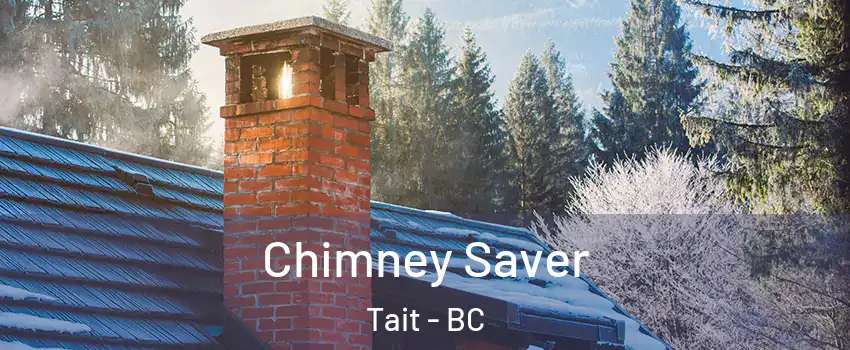  Chimney Saver Tait - BC