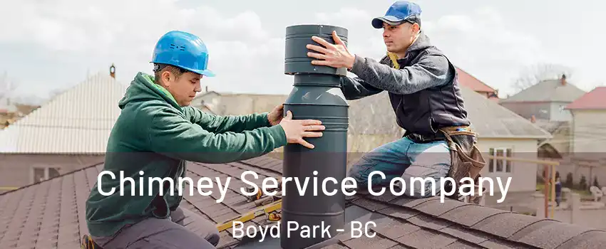  Chimney Service Company Boyd Park - BC