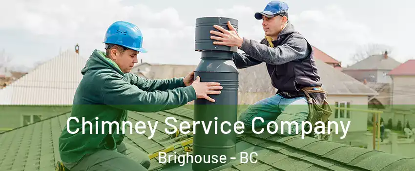  Chimney Service Company Brighouse - BC