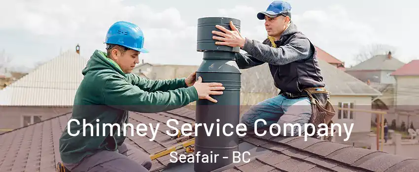  Chimney Service Company Seafair - BC