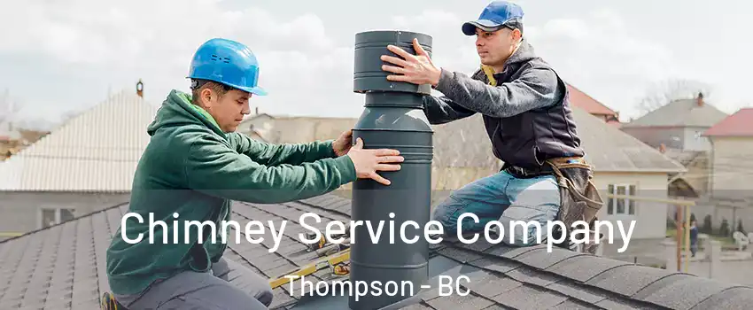  Chimney Service Company Thompson - BC
