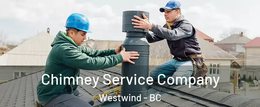  Chimney Service Company Westwind - BC