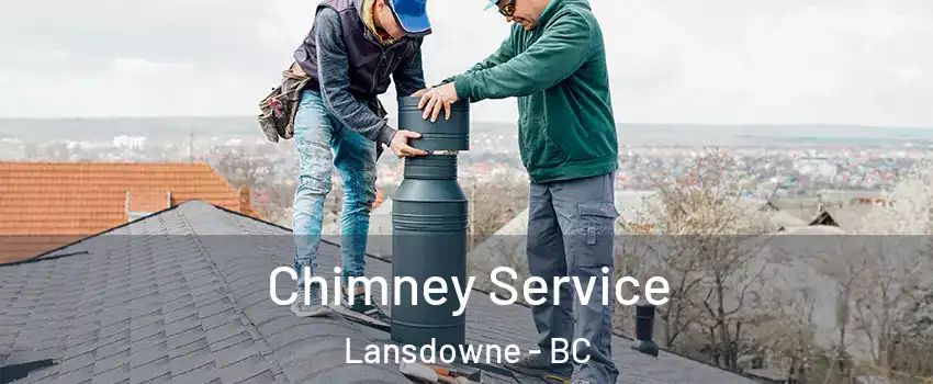  Chimney Service Lansdowne - BC