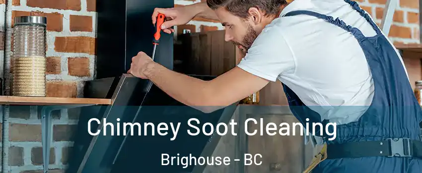  Chimney Soot Cleaning Brighouse - BC