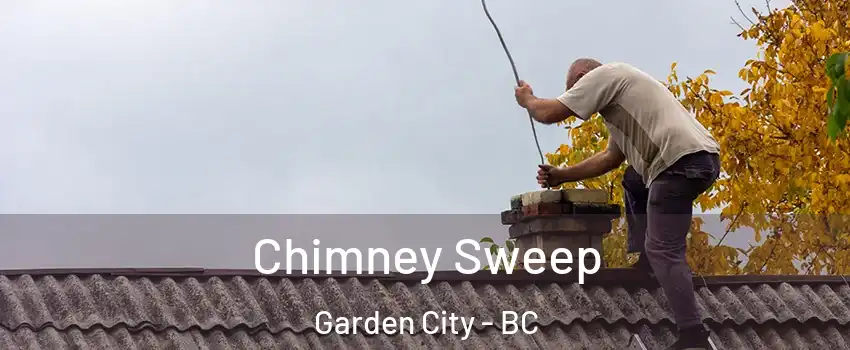  Chimney Sweep Garden City - BC
