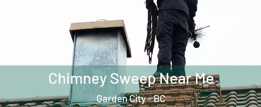  Chimney Sweep Near Me Garden City - BC