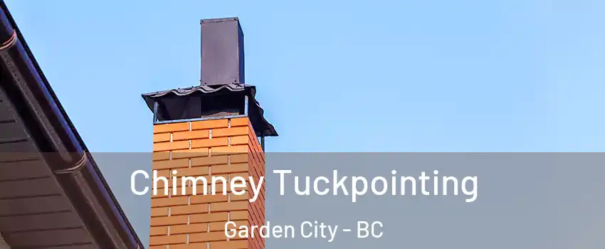  Chimney Tuckpointing Garden City - BC