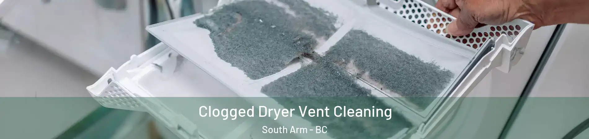  Clogged Dryer Vent Cleaning South Arm - BC