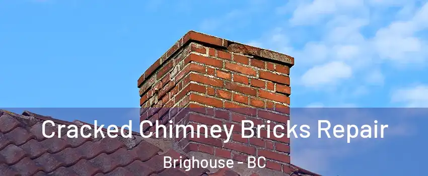  Cracked Chimney Bricks Repair Brighouse - BC
