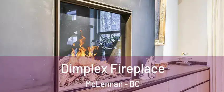  Dimplex Fireplace McLennan - BC