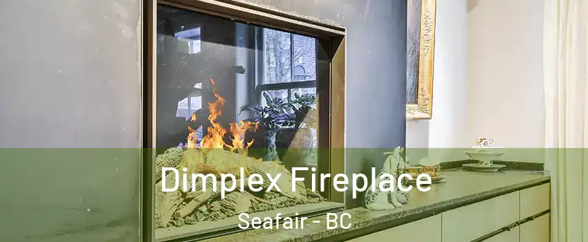  Dimplex Fireplace Seafair - BC