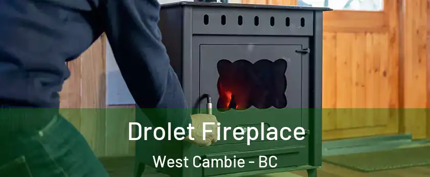  Drolet Fireplace West Cambie - BC