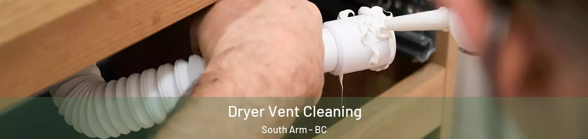  Dryer Vent Cleaning South Arm - BC