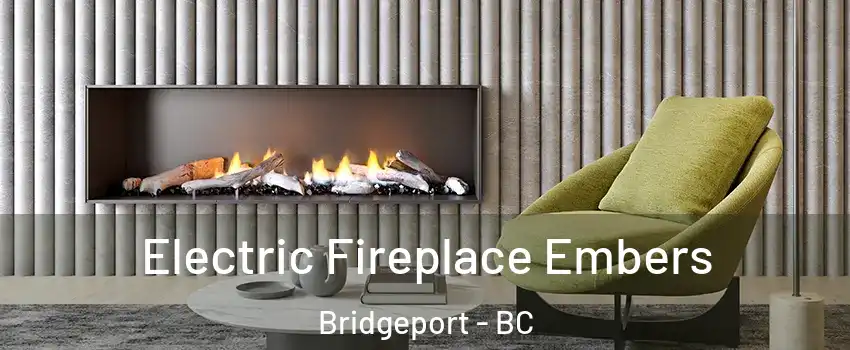  Electric Fireplace Embers Bridgeport - BC
