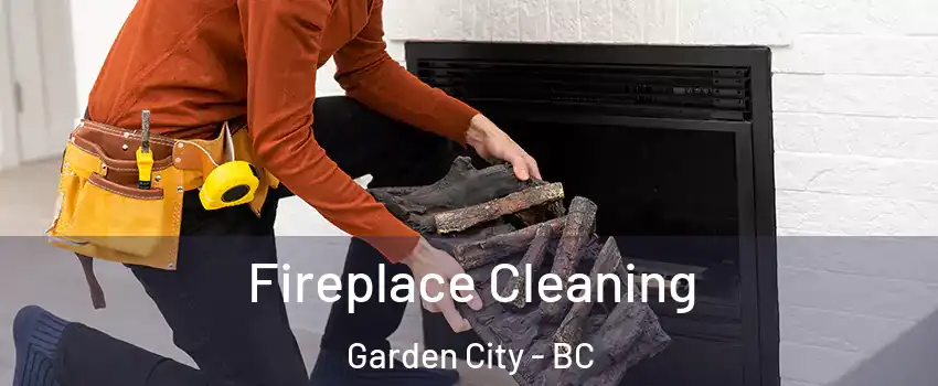  Fireplace Cleaning Garden City - BC