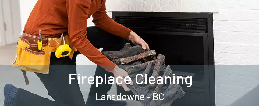  Fireplace Cleaning Lansdowne - BC