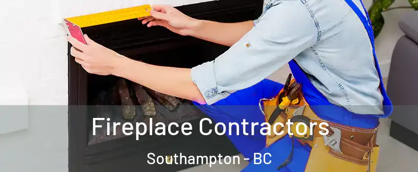  Fireplace Contractors Southampton - BC