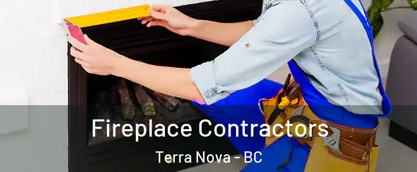  Fireplace Contractors Terra Nova - BC