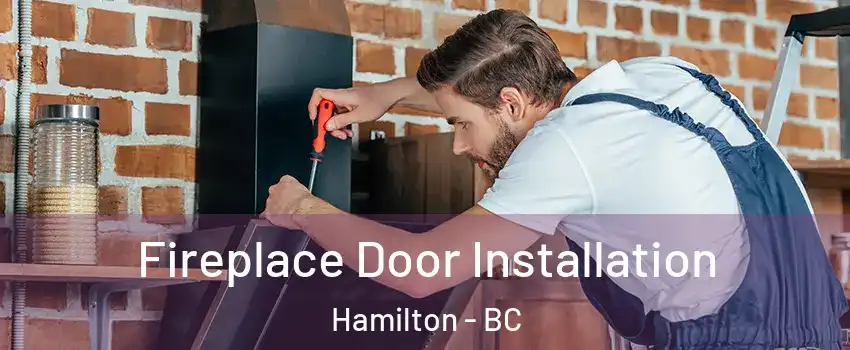  Fireplace Door Installation Hamilton - BC