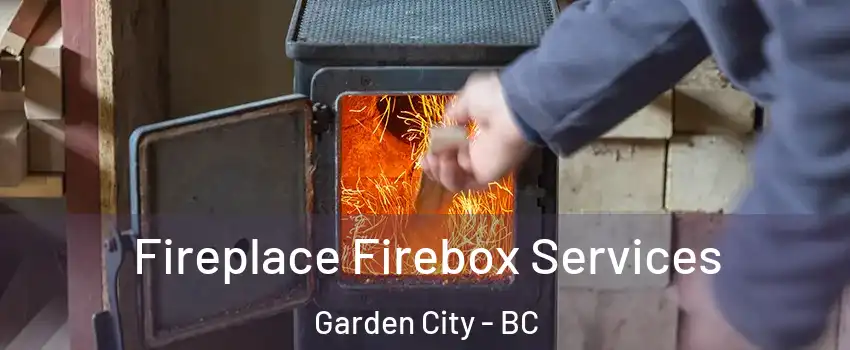  Fireplace Firebox Services Garden City - BC