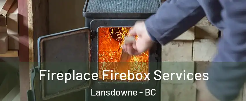  Fireplace Firebox Services Lansdowne - BC