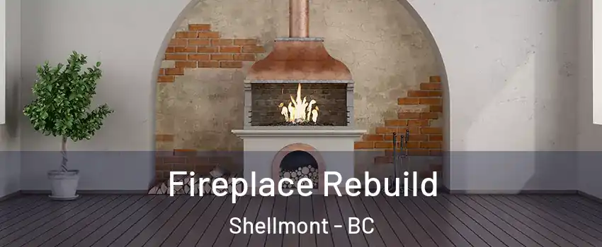  Fireplace Rebuild Shellmont - BC
