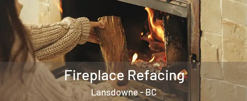  Fireplace Refacing Lansdowne - BC