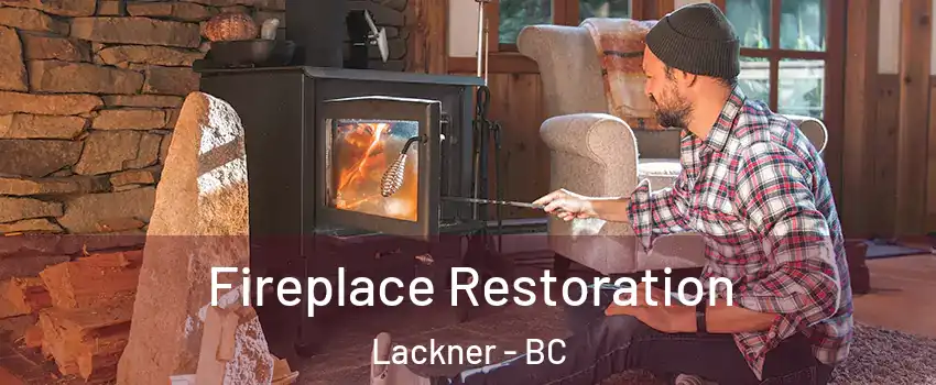  Fireplace Restoration Lackner - BC