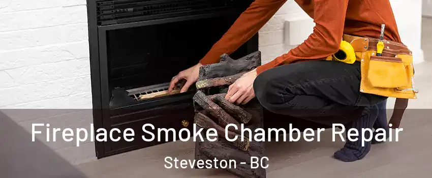  Fireplace Smoke Chamber Repair Steveston - BC