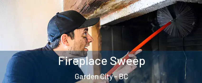  Fireplace Sweep Garden City - BC