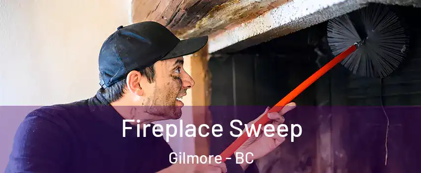  Fireplace Sweep Gilmore - BC