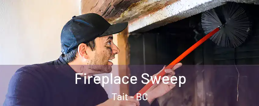  Fireplace Sweep Tait - BC