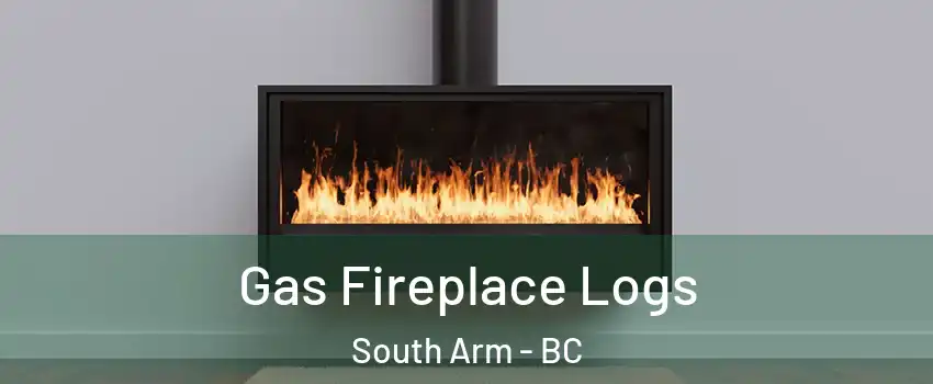  Gas Fireplace Logs South Arm - BC