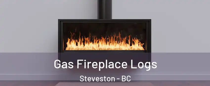  Gas Fireplace Logs Steveston - BC