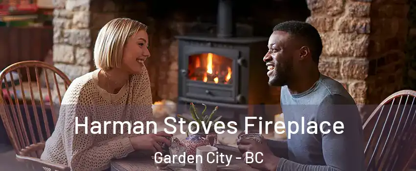  Harman Stoves Fireplace Garden City - BC