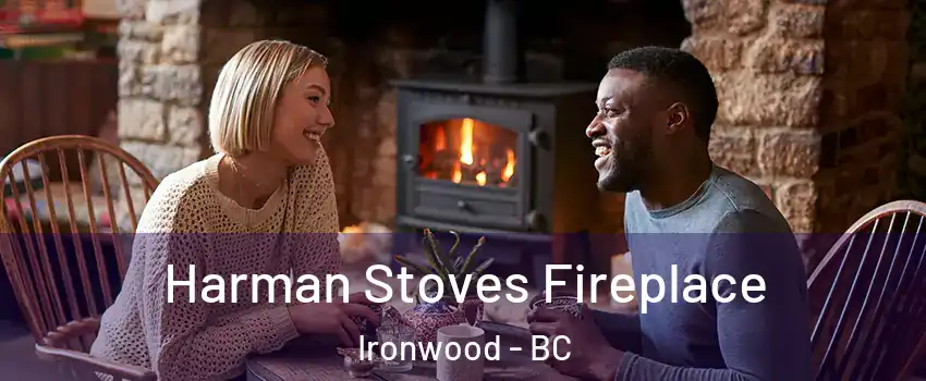  Harman Stoves Fireplace Ironwood - BC